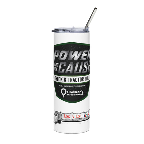 20oz Stainless Tumbler — 'Power for the Cause' Truck & Tractor Pull Charity Design